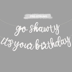 BEISHIDA glitter white Go Shawty banner pre-strung for quick decorating and reuse.