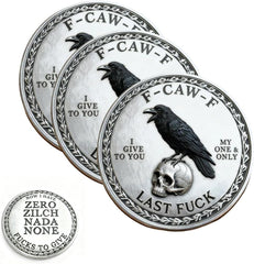 The F-CAW-F Coin with edgy raven design, a bold conversation starter and collectible.