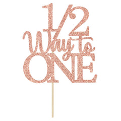 1/2 Way to One cake topper rose gold glitter closeup adds sparkle