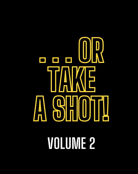 Or Take A Shot Volume 2 card deck for party game nights with bold challenges.