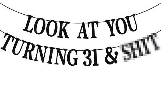 PYBHILK black glitter banner for 31st birthday celebrations.