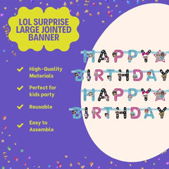 Unique LOL Surprise banner easy setup for faster decoration.