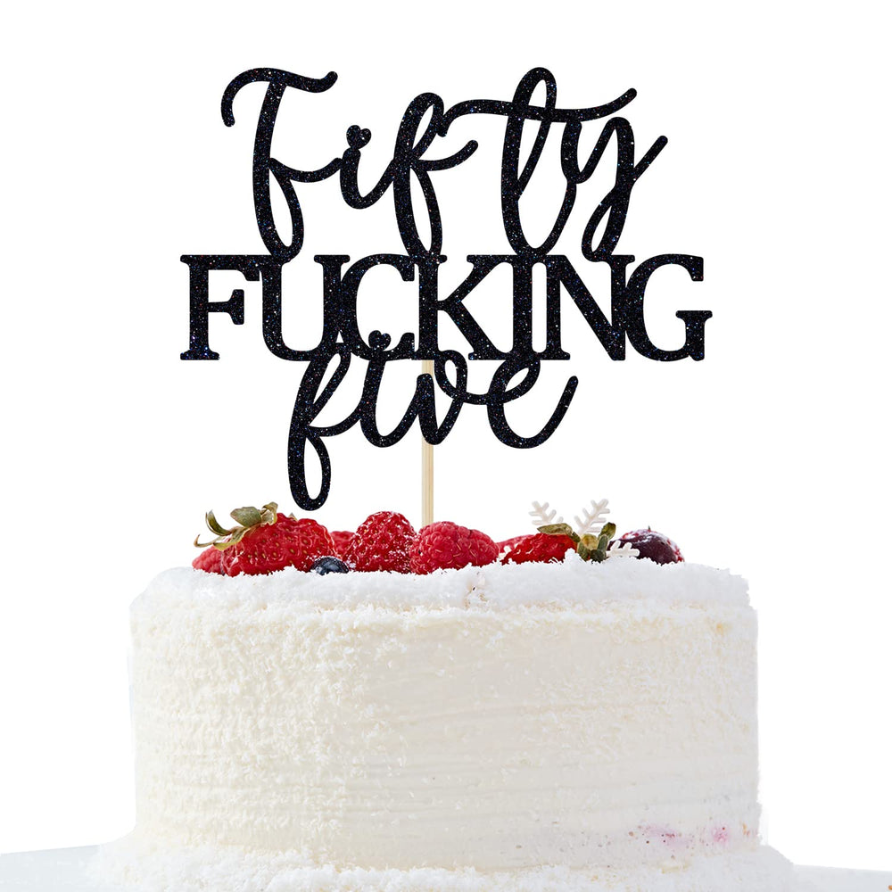 Unoggsor Fifty Fucking Five cake topper on cake, glittery and reusable for celebrations.
