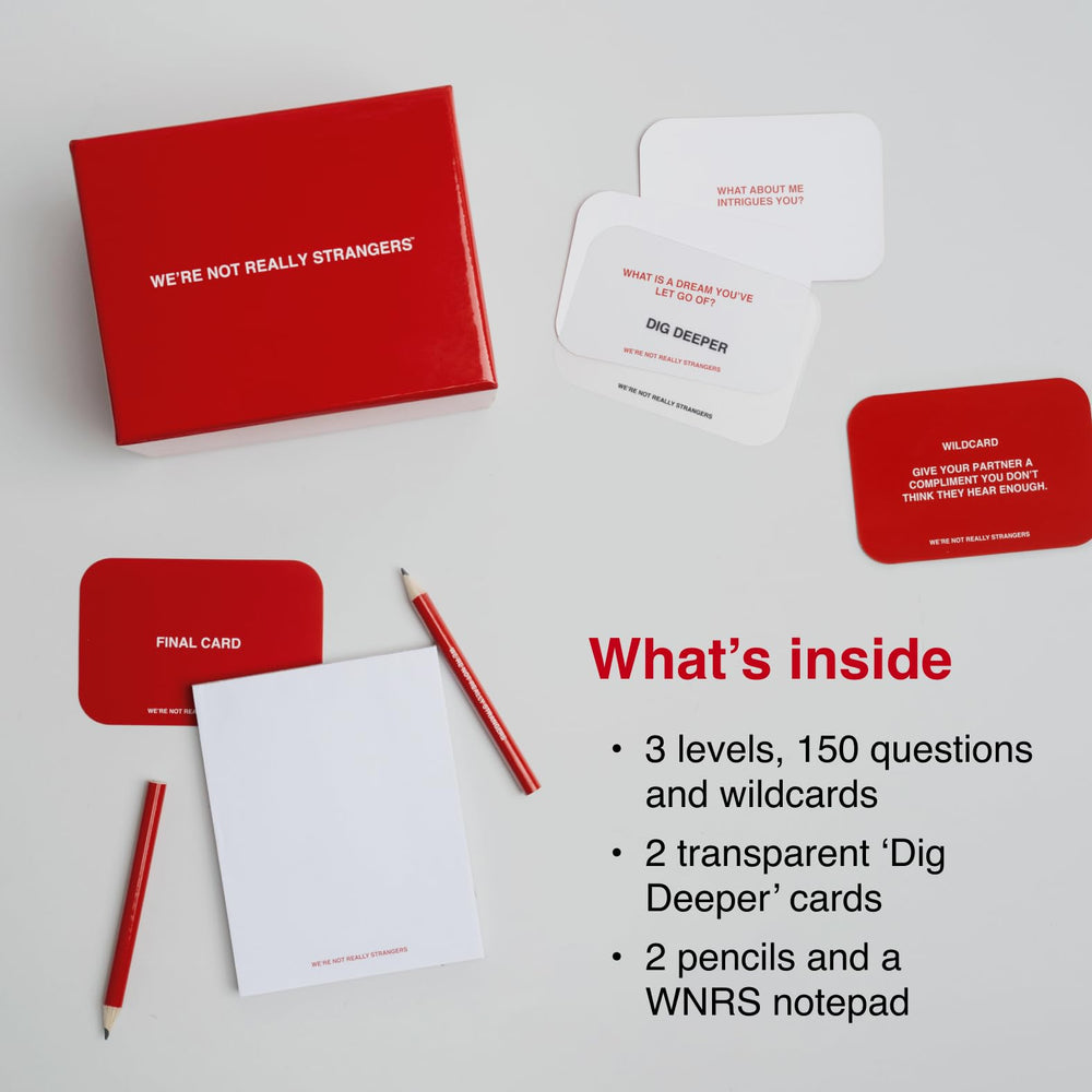 WE'RE NOT REALLY STRANGERS Dig Deeper cards promote openness.