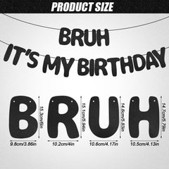 XIHIRCD Bruh It's My Birthday banner black glitter closeup showcases festive shine.