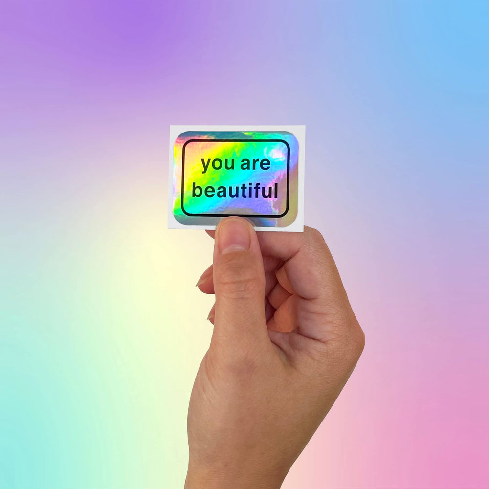You Are Beautiful stickers up close showcasing holographic glow for personal expression.