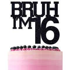 ZACHAKO Black Glitter Bruh I'm 16 cake topper on cake adds glamorous flair