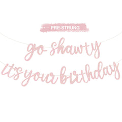 BEISHIDA light pink Go Shawty banner prestrung for quick party setup