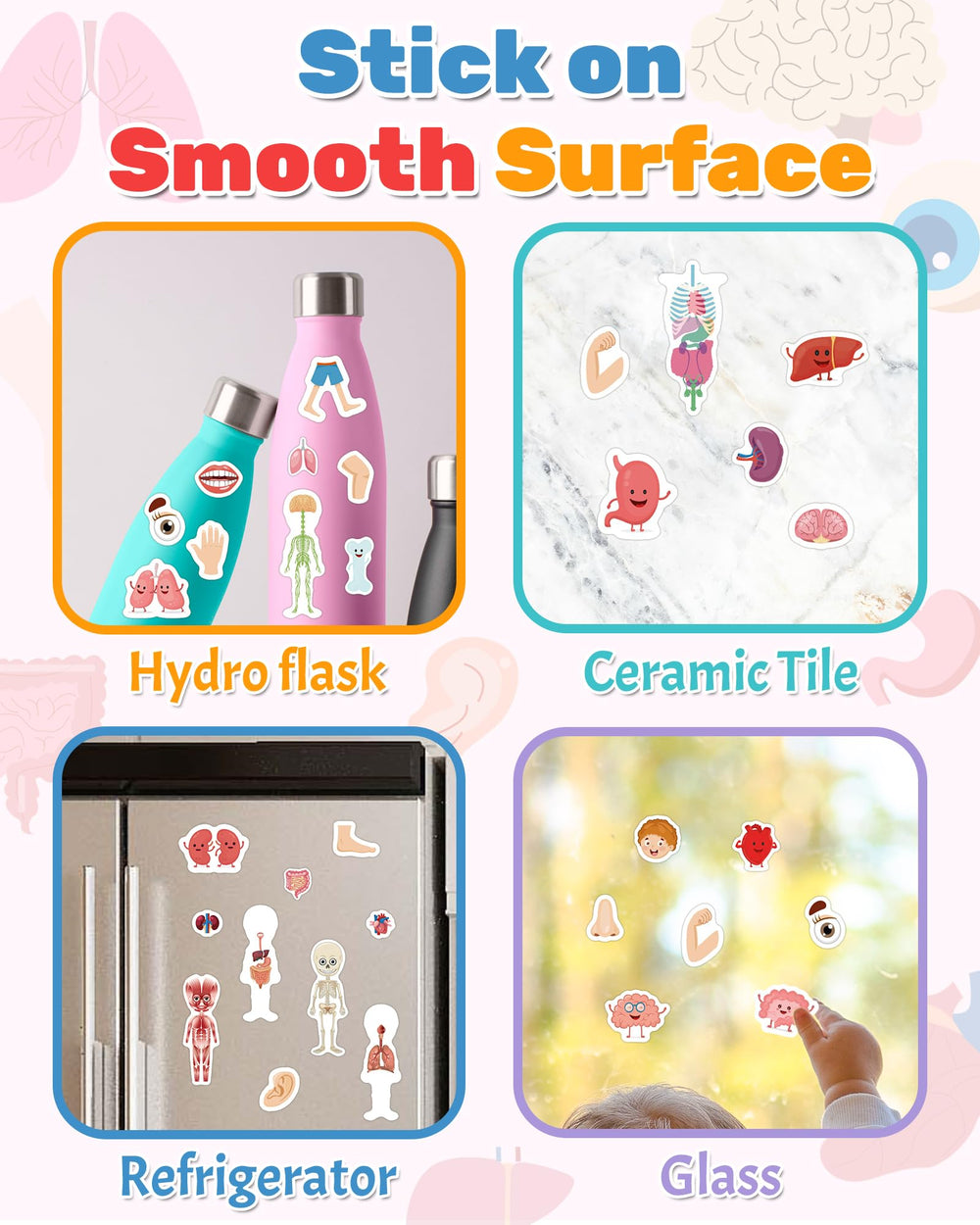 Benresive My Body stickers on windows or bottles encourage imaginative play.