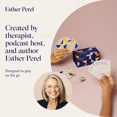 ESTHER PEREL prompt cards spark vulnerability and connection for couples and friends