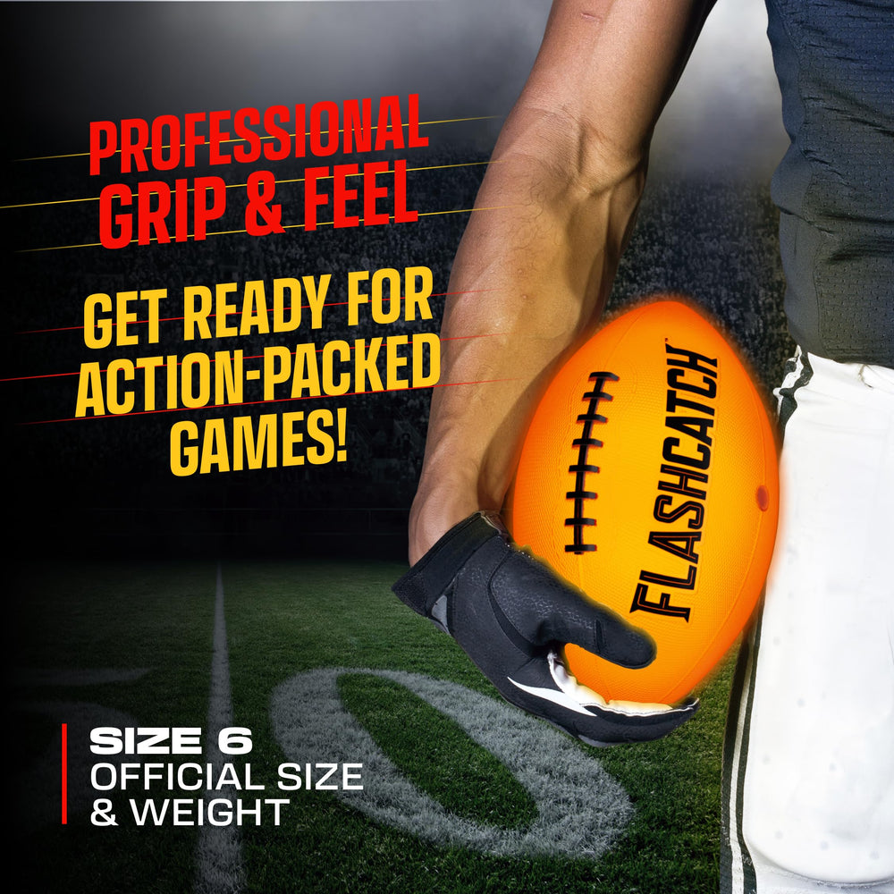 Official-size FlashCatch football with pro grip for confident handling.