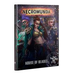 Games Workshop Necromunda House of Blades hardback book cover—rich lore and durable reference for game nights