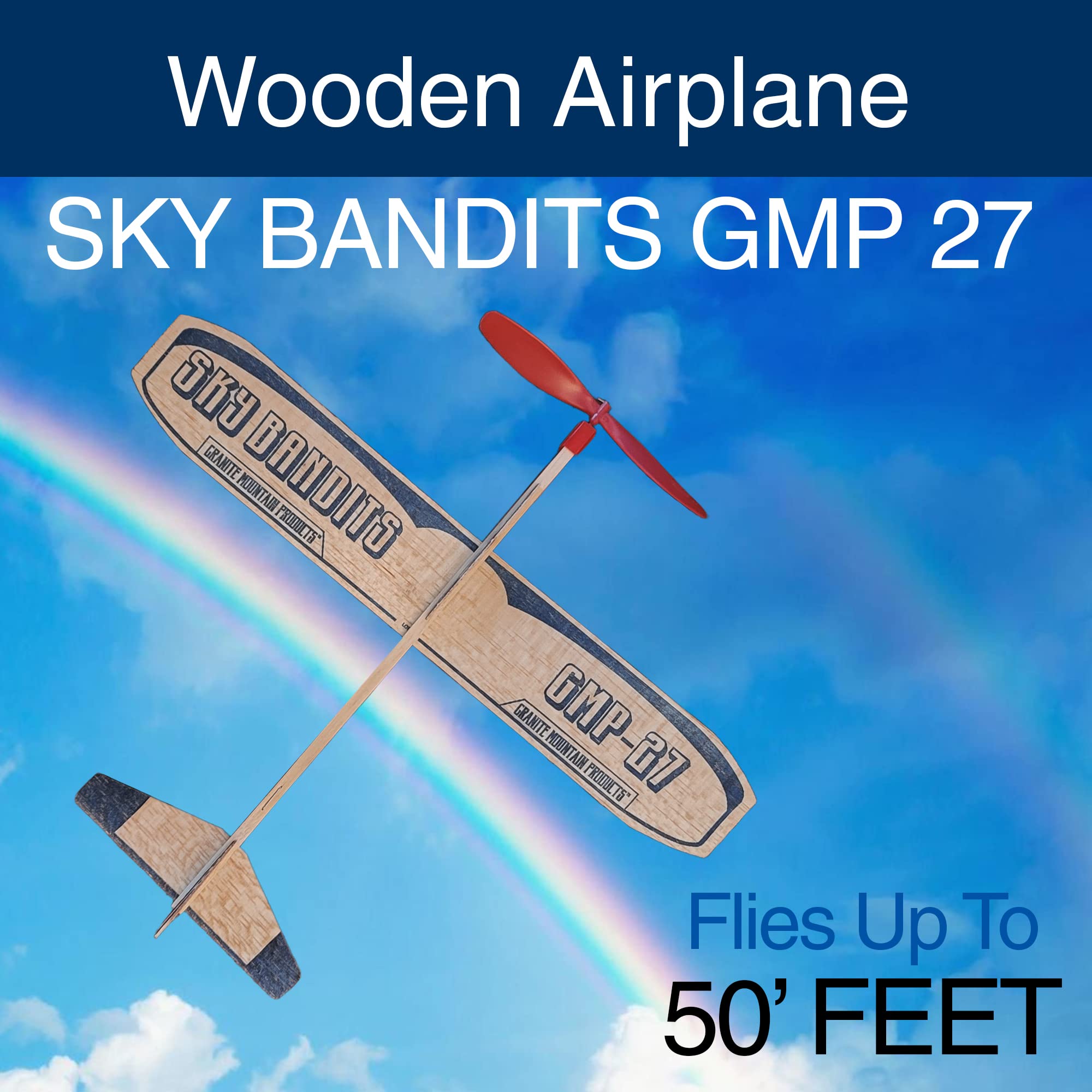 Granite Mountain Products Sky Bandits 27 plane with rubber band propulsion.