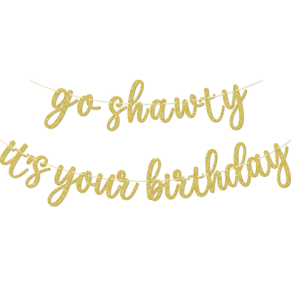 GXSOVSO Go Shawty birthday banner in gold letters, ideal for photo-worthy party decor.