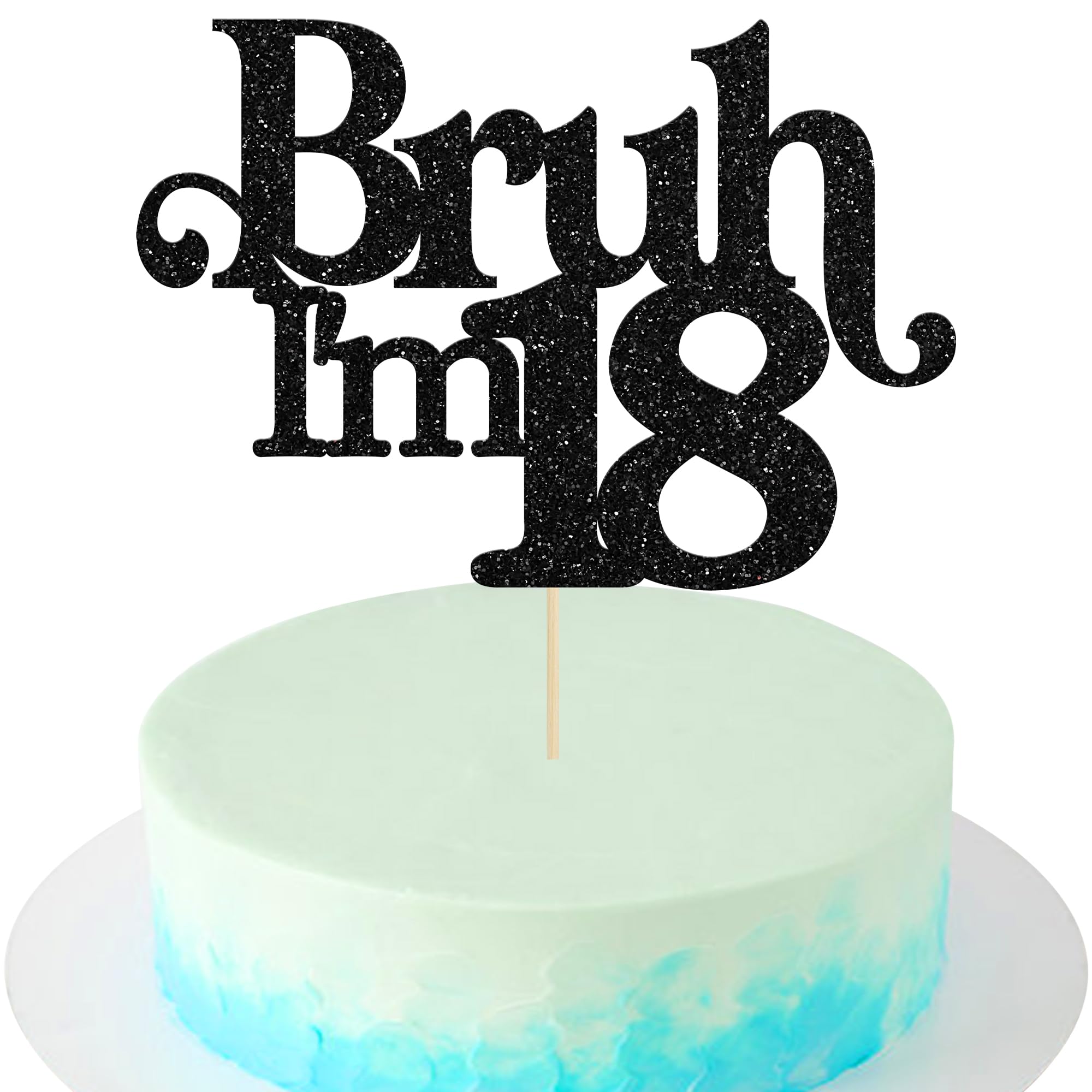 Gyufise bruh-18th-birthday-topper in black glitter, ideal for elevating cakes.