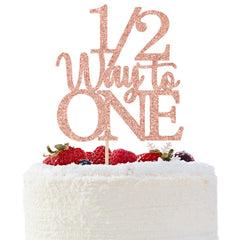1/2 Way to One topper rose gold glitter ideal for celebrations