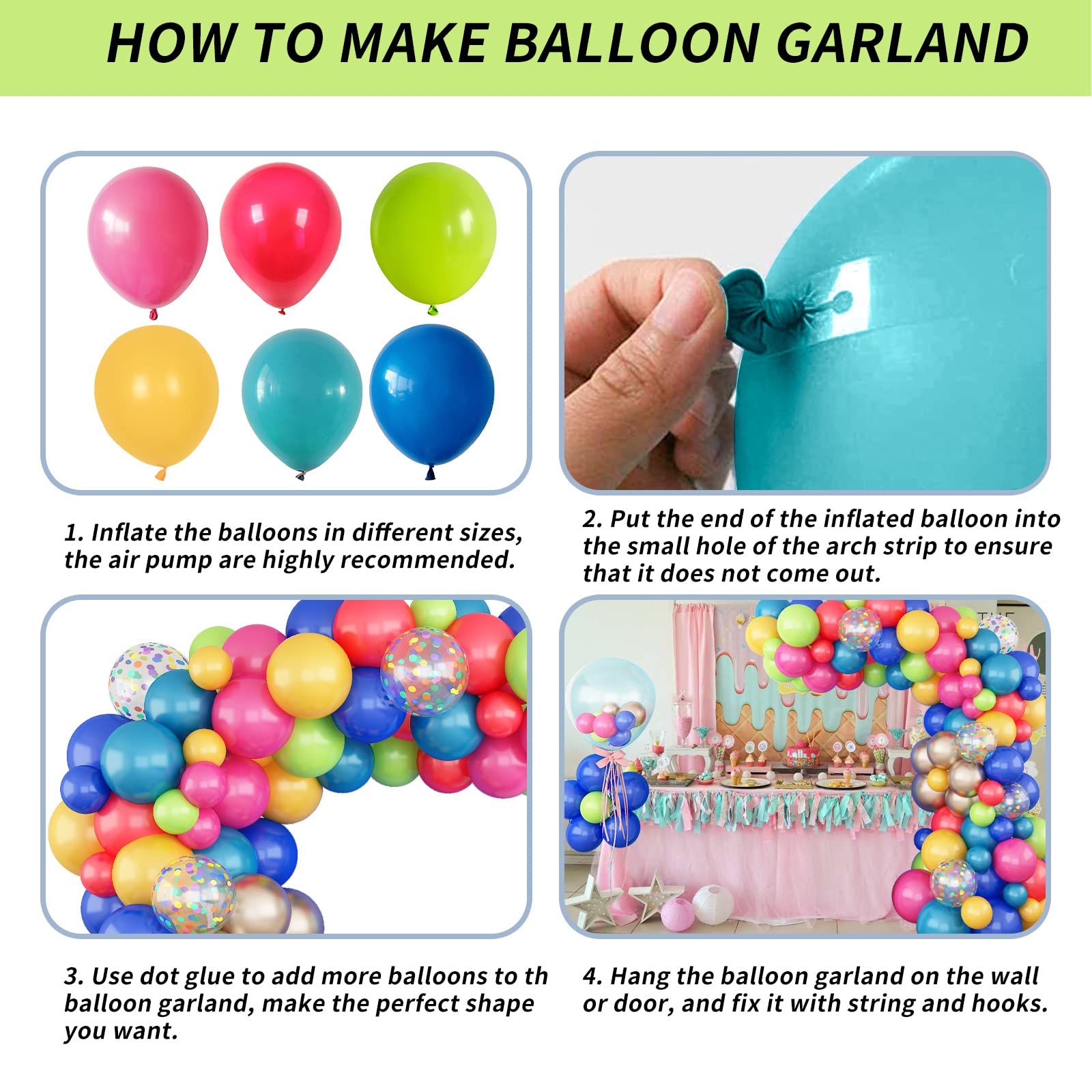 Isndare balloon strip and glue simplify easy arch assembly.