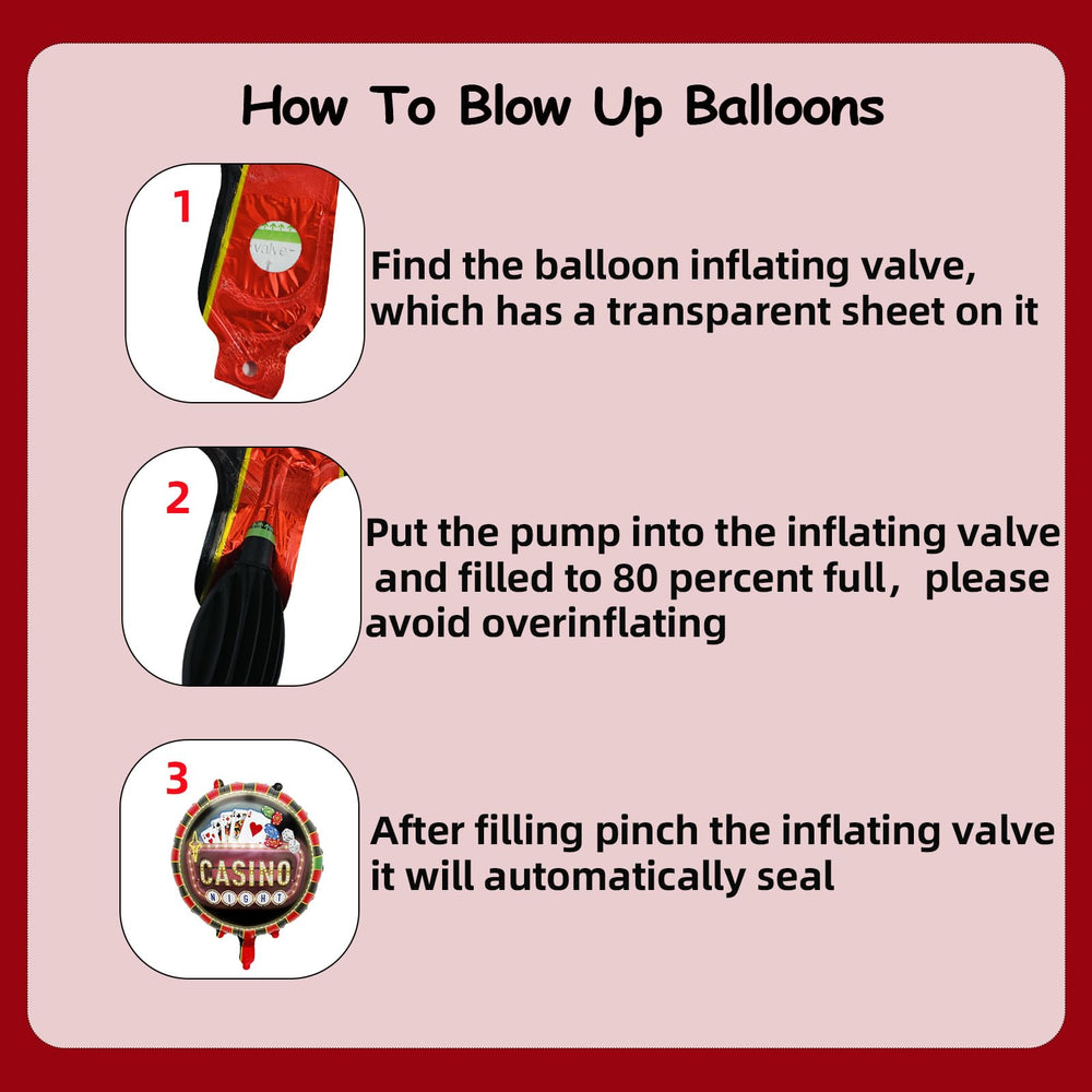 Self sealing valves simplify inflation and reuse after the party.
