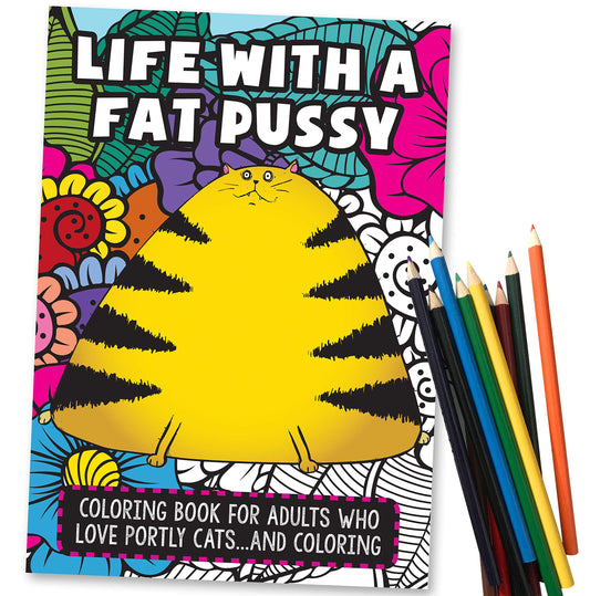 Maad Life With A Fat Pussy cover art invites relaxed coloring sessions.