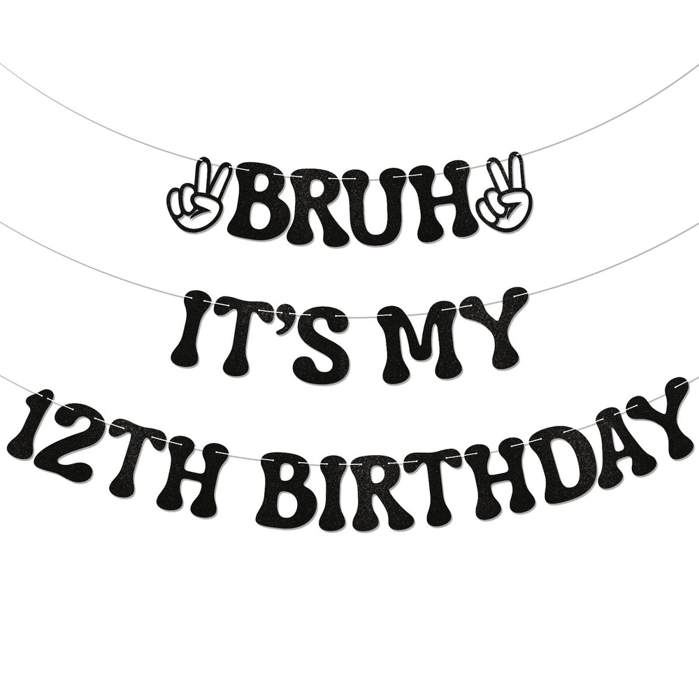 Nesinpa Bruh It's My 12th Birthday banner, assembled and ready to hang.