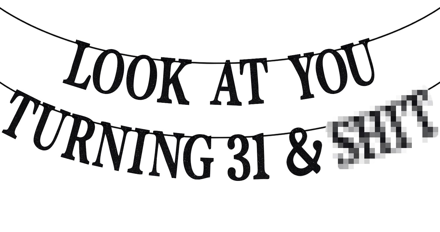 PYBHILK black glitter banner for 31st birthday celebrations.