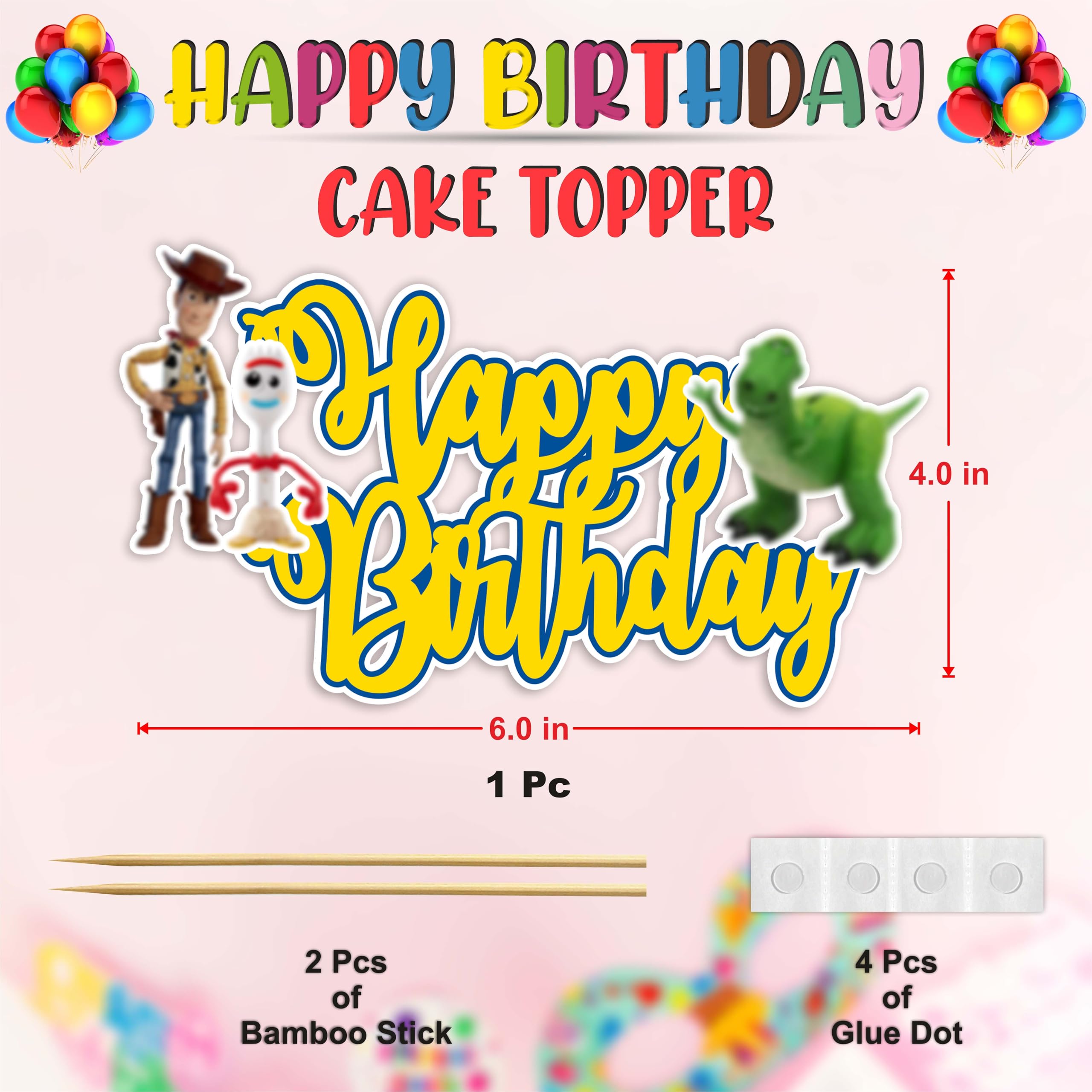 Toy Stry Happy Birthday Topper on cake showing durable, food-safe materials for celebrations.