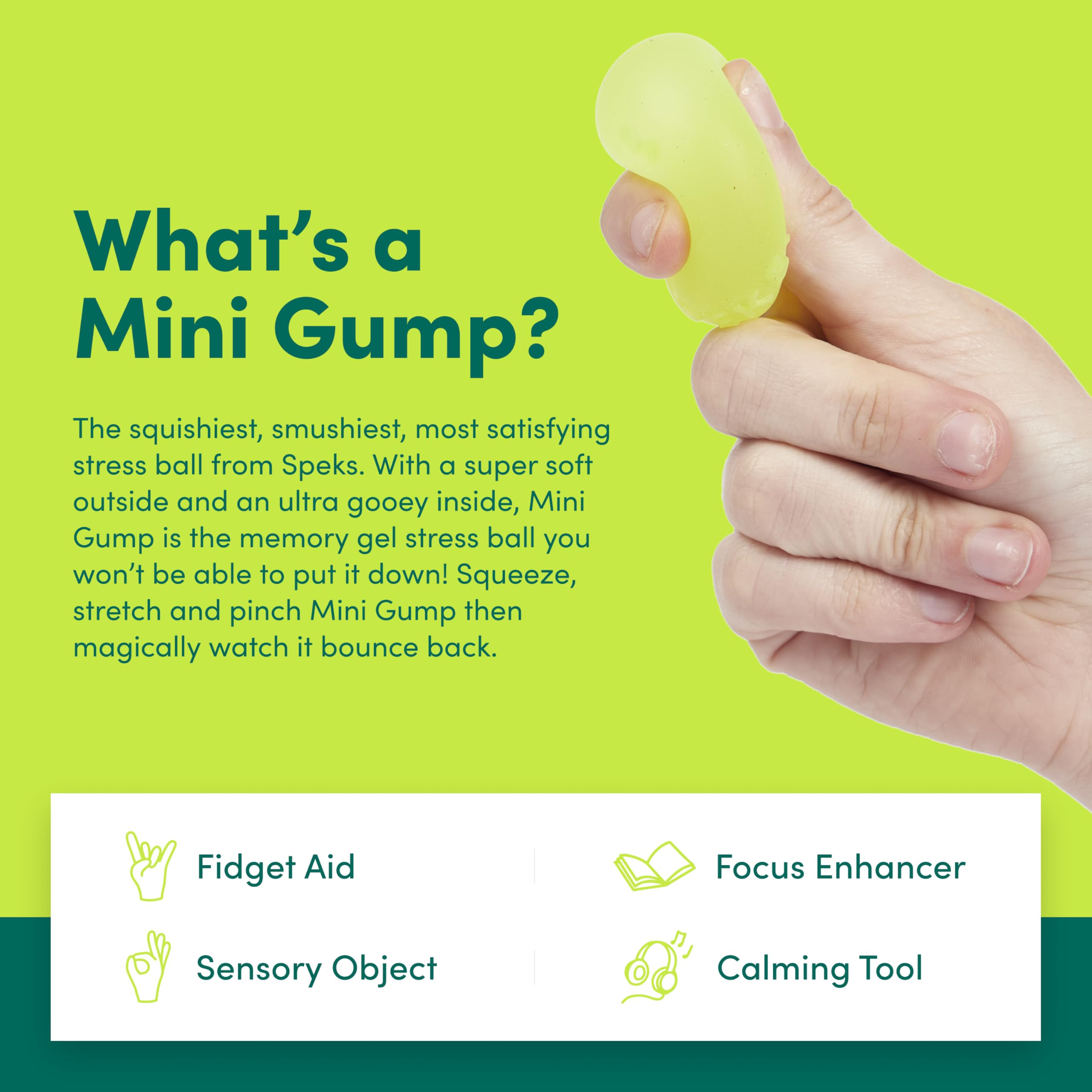 Speks Mini Gump features six vibrant colors for mood matching