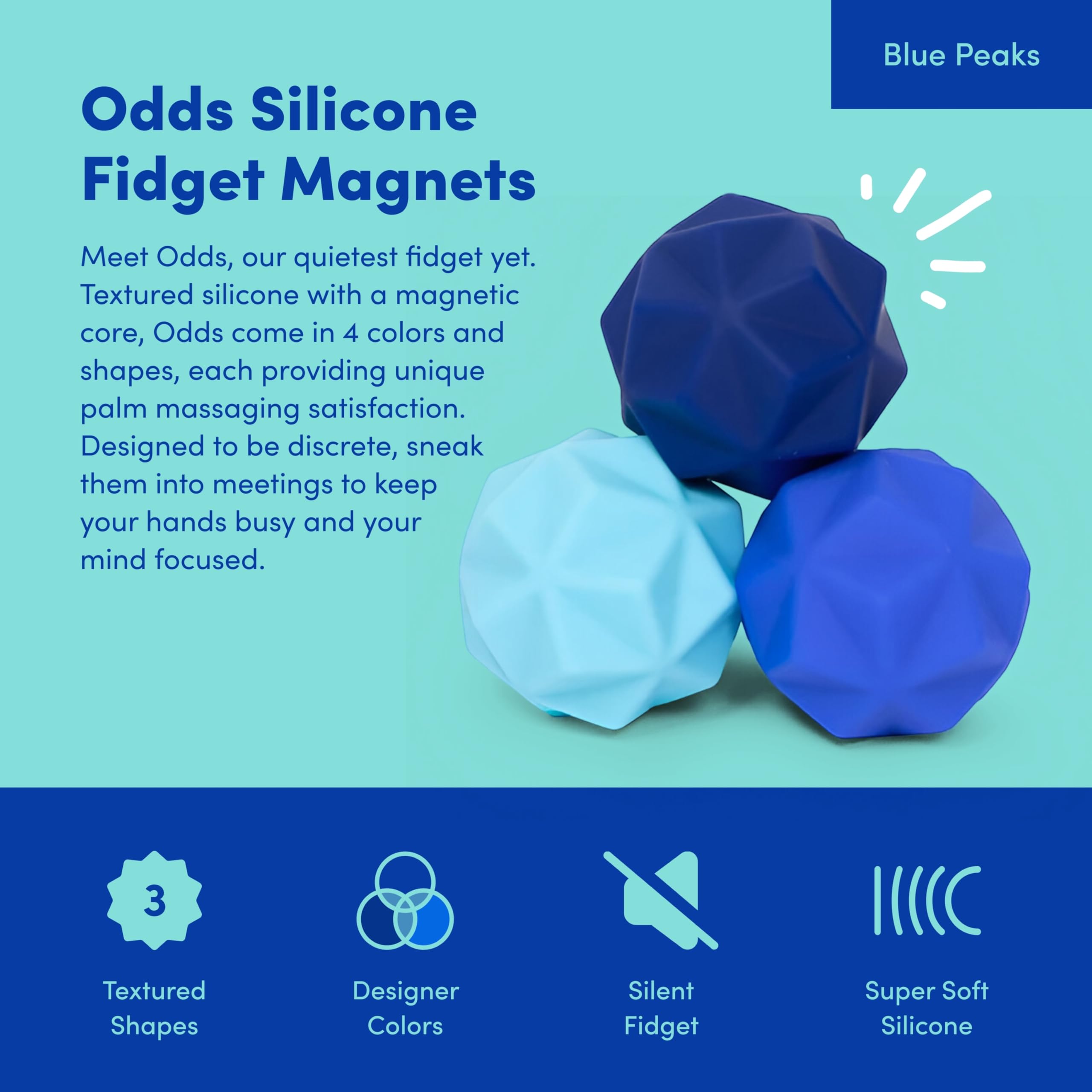 Speks Odds blue textured silicone spheres provide tactile focus.