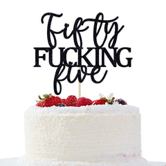 Unoggsor Fifty Fucking Five cake topper on cake, glittery and reusable for celebrations.