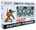 Wargames Atlantic Death Fields Cannon Fodder box art featuring rugged squad for large skirmish battles.