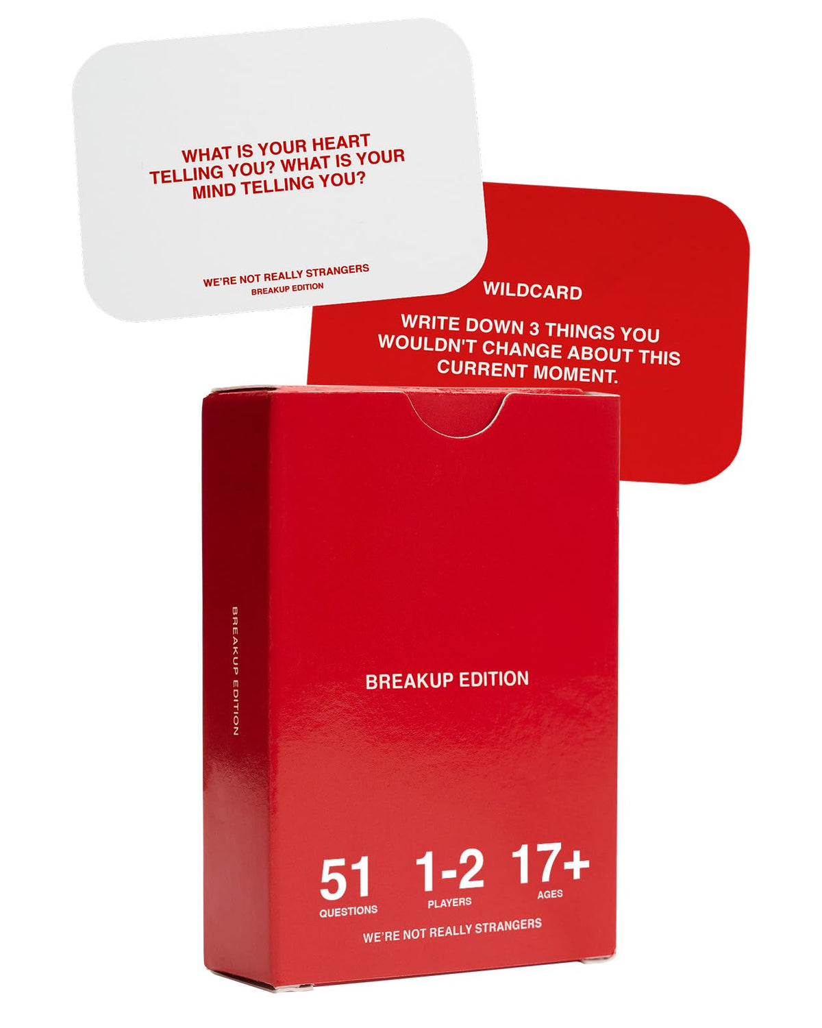 WE'RE NOT REALLY STRANGERS Breakup Expansion cards on table for self-reflection.