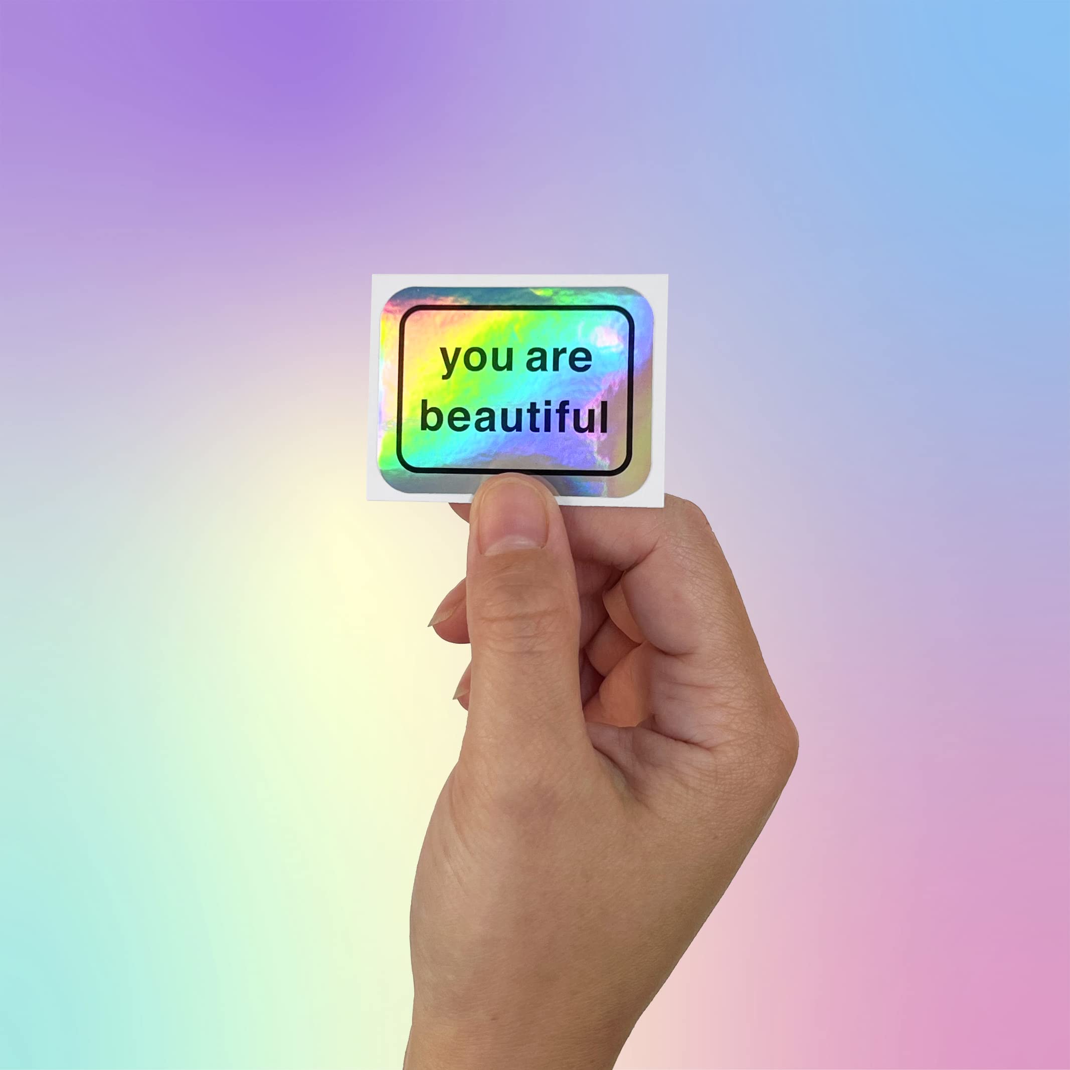 You Are Beautiful stickers up close showcasing holographic glow for personal expression.