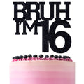ZACHAKO Black Glitter Bruh I'm 16 cake topper on cake adds glamorous flair